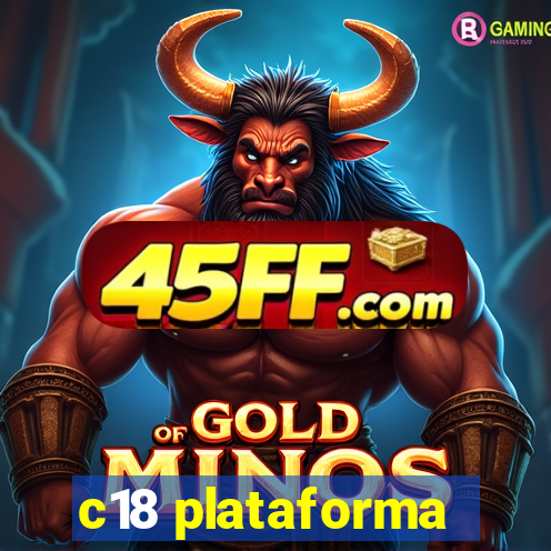 c18 plataforma